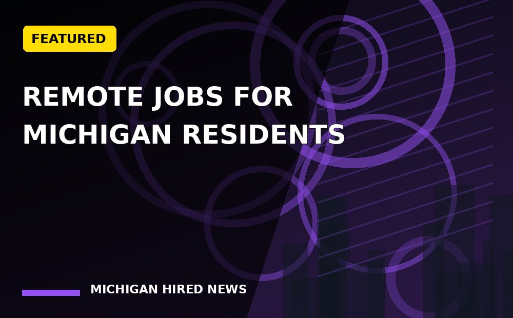 Graphic: Remote Jobs for Michigan Residents