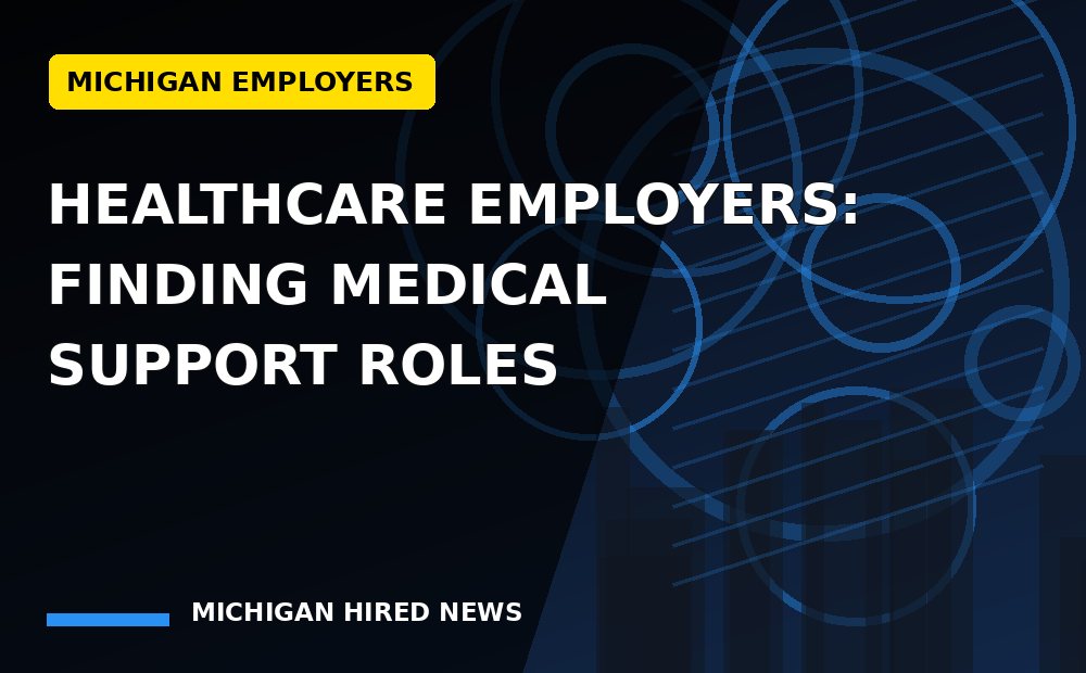 Graphic: Healthcare Employers: Finding Medical Support Roles