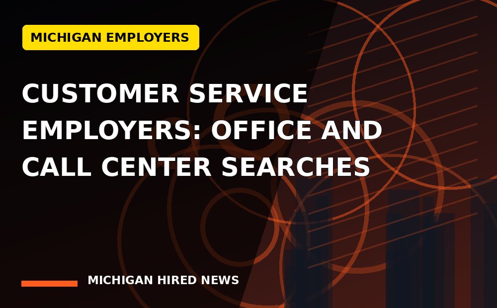 Editorial graphic: Customer Service Employers: Office and Call Center Searches