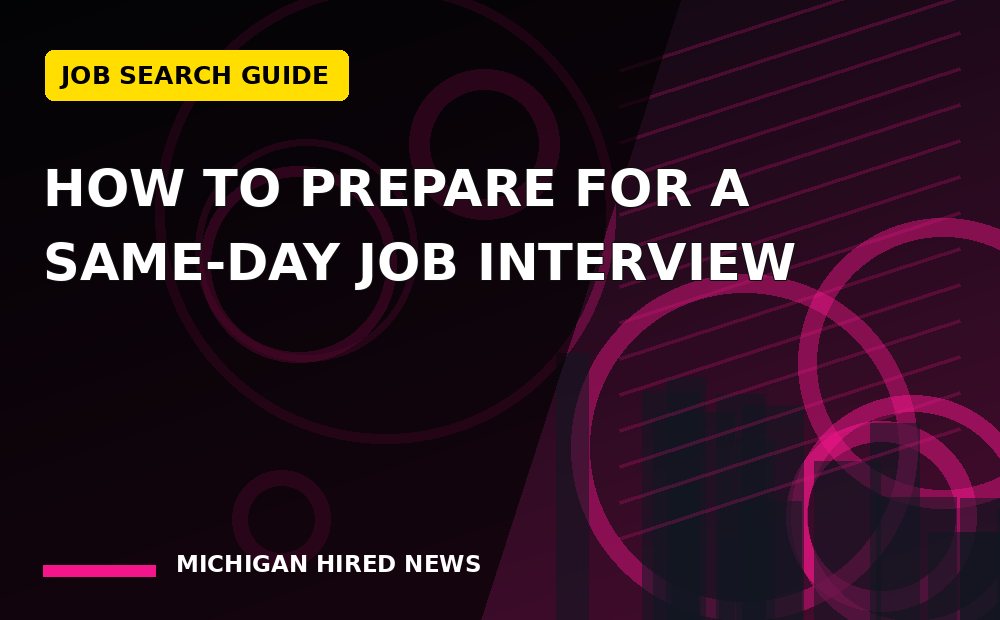 Editorial graphic: How to Prepare for a Same-Day Job Interview